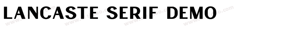 Lancaste Serif Demo字体转换
